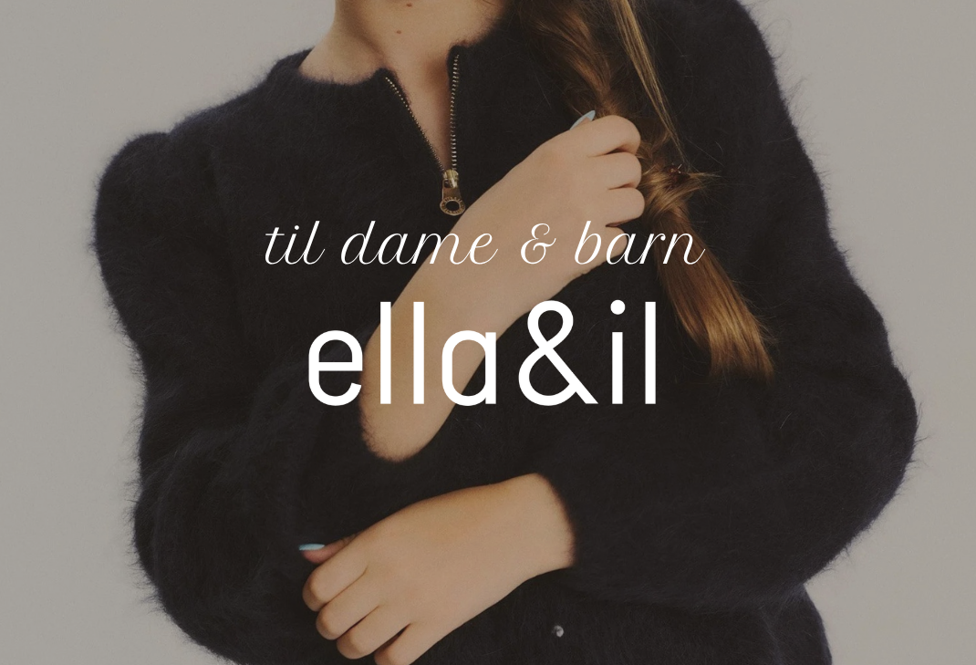 Ella&Il - nyhet til barn